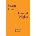 Savage Days Haunted Nights