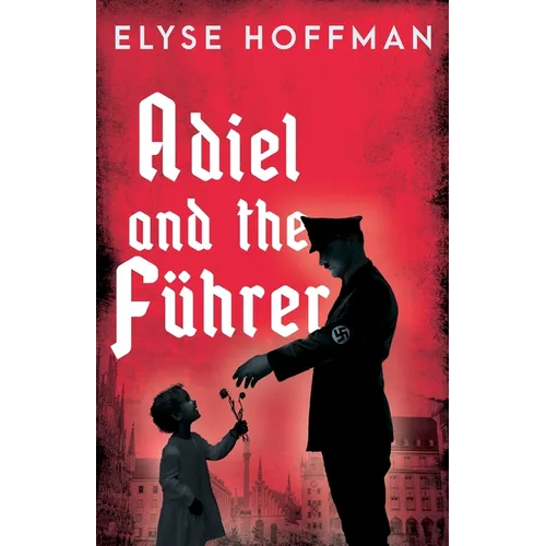Adiel and the Führer