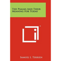 The Psalms And Their Meaning For Today