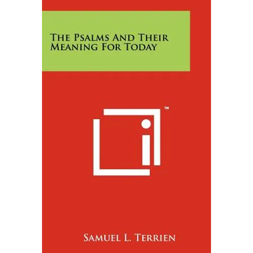 The Psalms And Their Meaning For Today