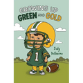 Growing Up Green and Gold