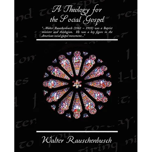A Theology for the Social Gospel