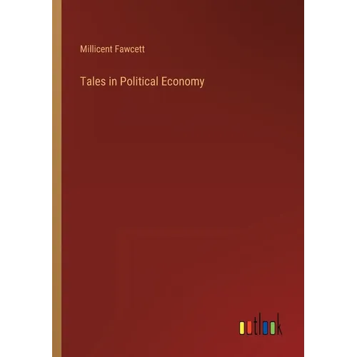 Tales in Political Economy