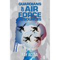 Guardians of Air Force Resources