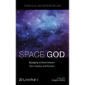 Space God: Rejudging a Debate Between More, Newton, and Einstein