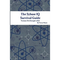 The Sybase IQ Survival Guide