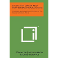 Studies In Linear And Non-Linear Programming: Stanford Mathematical Studies In The Social Sciences, No. 2