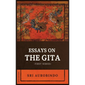 Essays on the GITA: -First Series-