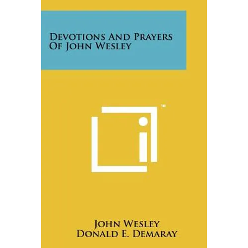 Devotions and Prayers of John Wesley