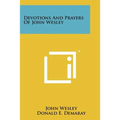 Devotions and Prayers of John Wesley