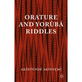 Orature and Yoraubaa Riddles
