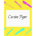 Cursive Paper: Practice Work Book Learn To Write Script Longhand Joined Up Writing - Ideal For Third To Sixth Grade Level (Large 8.5" x 11" Size)
