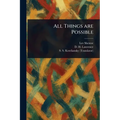 All Things Are Possible