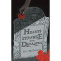 Hearts Strange and Dreadful