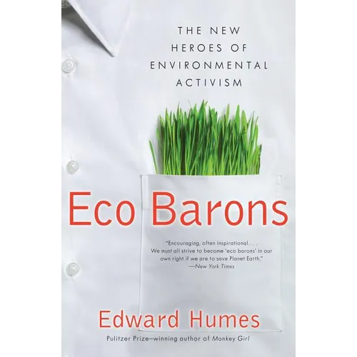 Eco Barons: The New Heroes of Environmental Activism