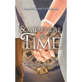 Somewhere In Time: A Priceless Time Travel Tale