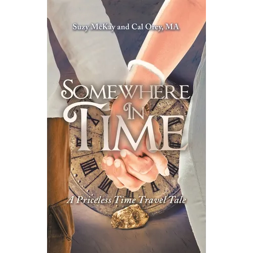 Somewhere In Time: A Priceless Time Travel Tale