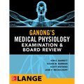 Ganong's Physiology Examination and Board Review