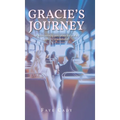 Gracie's Journey: A heartwarming story about loss and a quest for remembrance