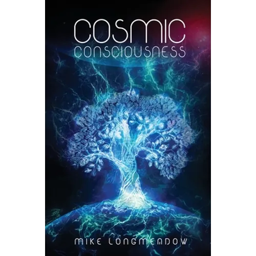 Cosmic Consciousness