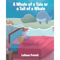 A Whale of a Tale or a Tail of a Whale