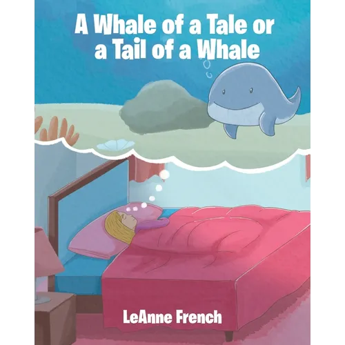 A Whale of a Tale or a Tail of a Whale