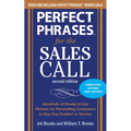 Perfect Phrases for the Sales Call, Second Edition