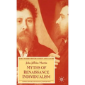 Myths of Renaissance Individualism