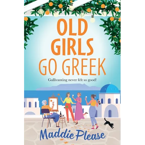 Old Girls Go Greek