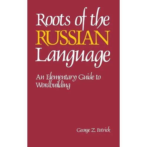 Roots of the Russian Language