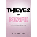 Thieves of Miami