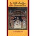 The Hidden Tradition of the Kingdom of God
