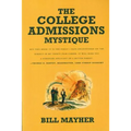 The College Admissions Mystique