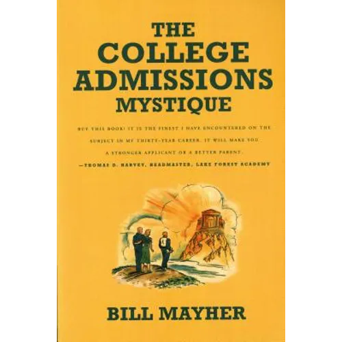 The College Admissions Mystique