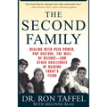 The Second Family: Dealing with Peer Power, Pop Culture, the Wall of Silence -- And Other Challenges of Raising Today's Teens