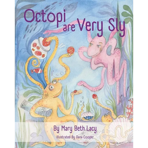 Octopi Are Very Sly