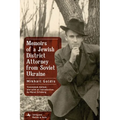 Memoirs of a Jewish District Attorney from Soviet Ukraine
