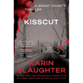 Kisscut: A Grant County Thriller