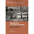 Minorities in Global History: Cultures of Integration and Patterns of Exclusion