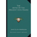 The Myth Of The Descent Into Hades
