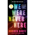 We Were Never Here: Reese's Book Club