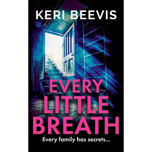 Every Little Breath
