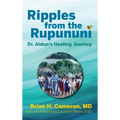 Ripples from the Rupununi: Dr. Aidun's Healing Journey