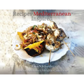 Recipes Mediterranean Inspired: Cuisine