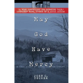 May God Have Mercy: A True Story of Crime and Punishment
