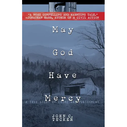 May God Have Mercy: A True Story of Crime and Punishment