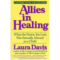 Allies in Healing: When the Person You Love Is a Survivor of Child Sexual Abuse