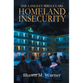 Homeland Insecurity: First Mission