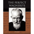 The Perfect Wagnerite