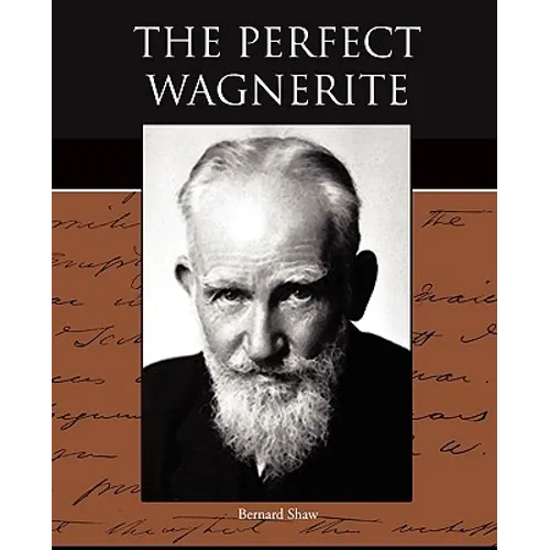 The Perfect Wagnerite